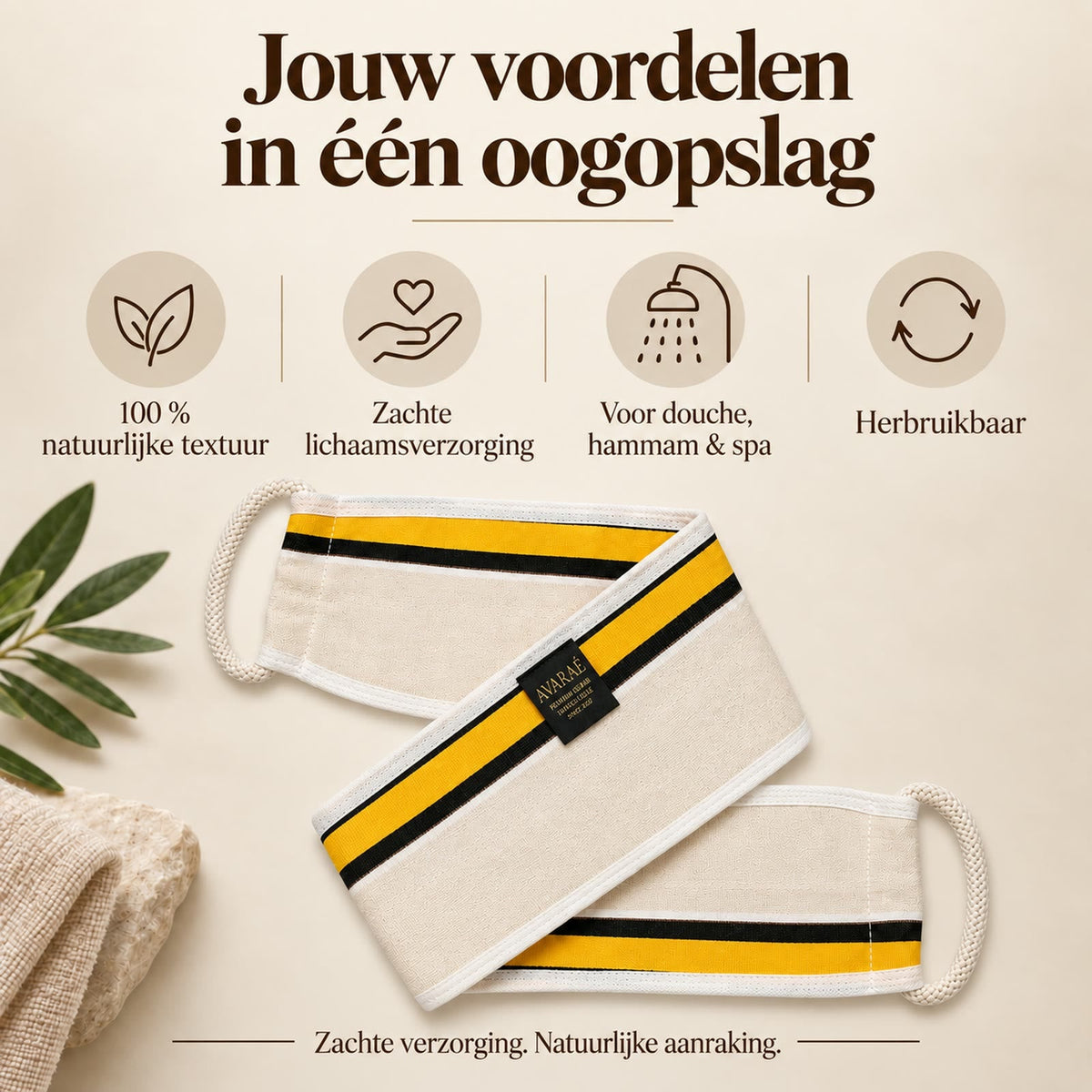 Voordelen in één oogopslag: 100% natuurlijke textuur, zacht, voor douche en hammam, herbruikbaar